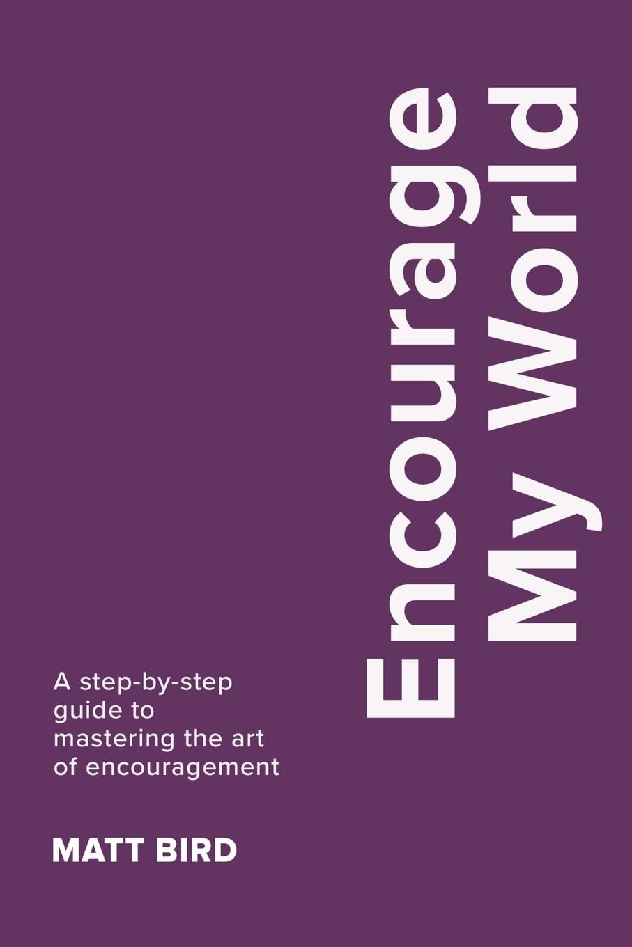 Encourage My World (PublishU)