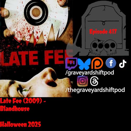 Late Fee (2006) - Blandhouse - Halloween 2025 Podcast Por arte de portada