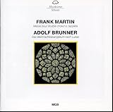  Martin: Messe pour double choeur a cappella / Brunner: Das Weihnachtsevangelium nach Lukas