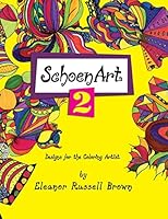 Shoenart 2, Designs for the Coloring Artist 1614933111 Book Cover