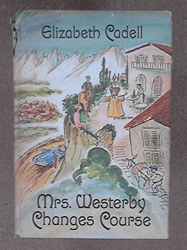 Mrs. Westerby changes course B0006BU5EE Book Cover