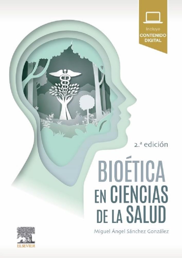 Bioética en Ciencias de la Salud - 2ª edición