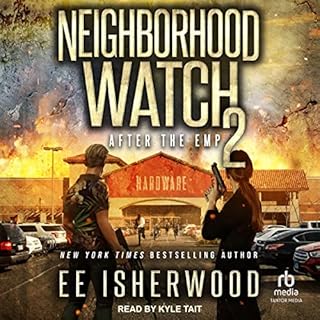 Neighborhood Watch 2: After the EMP Audiolibro Por E.E. Isherwood arte de portada
