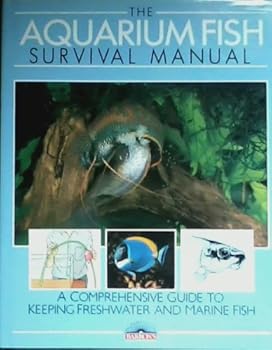 Hardcover The Aquarium Fish Survival Manual Book