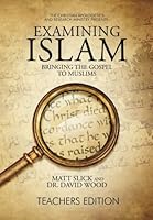 Examining Islam: Teacher Edition 0997088516 Book Cover
