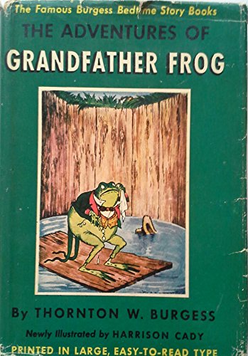 The adventures of Grandfather Frog. Illustrated... B009GBKV76 Book Cover