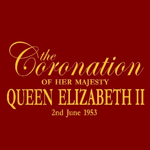 The Coronation of Queen Elizabeth II cover art