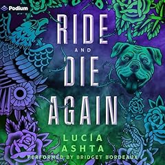 Ride and Die Again: A Paranormal Romance Audiolibro Por Luc&iacute;a Ashta arte de portada