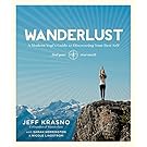 Wanderlust: A Modern Yogi's Guide to Discovering Your Best Self
