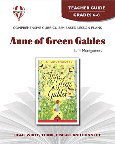 Anne of Green Gables - Teacher Guide by Novel Units
