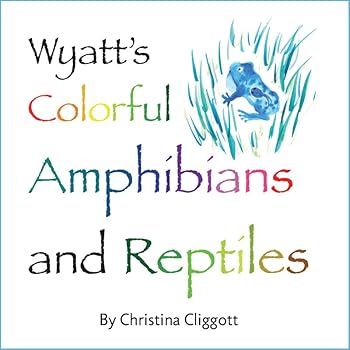 Hardcover Wyatts Colorful Reptiles & Amp Book