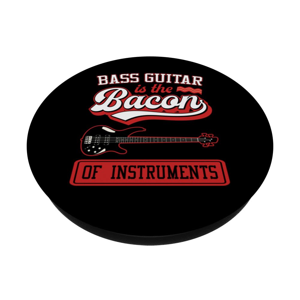 Bass Guitar Is The Bacon Of Instruments Funny Bass Guitar PopSockets Swappable PopGrip, Black - Image 2