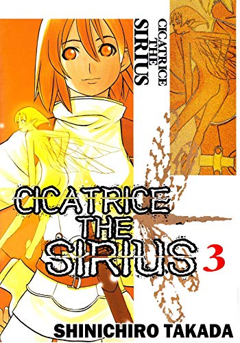 CICATRICE THE SIRIUS Vol. 3 (English Edition)