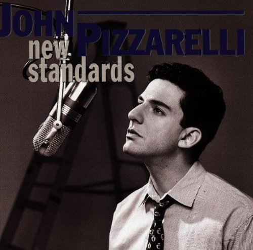 New Standards [Audio CD] Pizzarelli, John