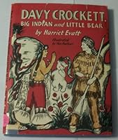 Davy Crockett, Big Indian and Little Bear B0007E9DDY Book Cover