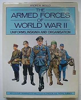 Hardcover The Armed Forces of World War II: Uniforms, Insignia and Organization Book