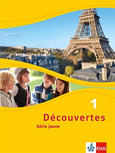Télécharger Découvertes Série jaune 1. Schülerbuch: Série jaune (ab Klasse 6) livre En ligne