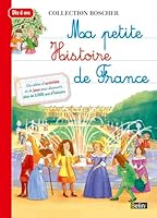 Ma petite Histoire de France 270119315X Book Cover