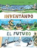 inventos del futuro en la medicina  Inventando el futuro (OCIO Y CONOCIMIENTOS - Ocio y conocimientos)