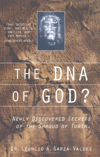The Dna Of God: Newly Discovered Secrets