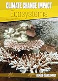 Climate Change Impact: Ecosystems