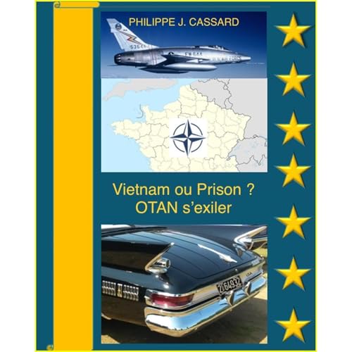 Vietnam ou Prison ? OTAN s'exiler Audiolibro Por Philippe J. Cassard arte de portada