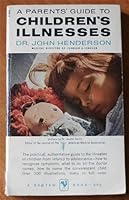 A Parents' Guide to Children's Illnesses B008ZT5BRA Book Cover