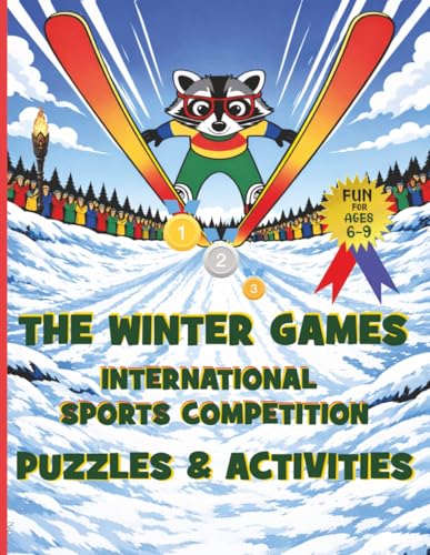 The Winter Games | International Sports Competition | Puzzles & Activities: Super Fun Puzzle & Activity Book for Kids Ages 6-9 (Sports Activity Books For All Ages)