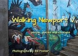 Walking Newport V: People, Places and Changes in Newport Oregon