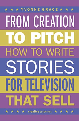 From Creation to Pitch: How to Write Stories for Television