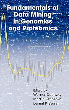 Fundamentals of Data Mining in Genomics and Proteomics