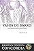 Produktbild Vasos de Barro: La Antropolog-A Cristiana: La Antropolog Cristiana / Christian Anthropology (Concordia Theological Library)