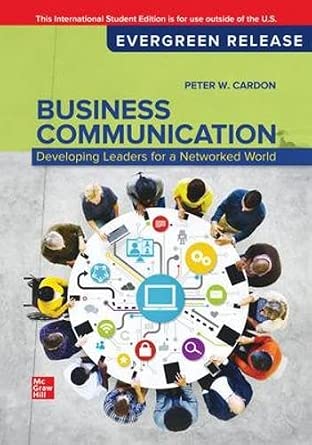 Business Communication: Developing Leaders for a Networked World: 2026 Release ISE 6th Edition-nurbook