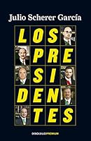 PRESIDENTES, LOS 607315528X Book Cover