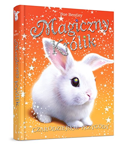 Magiczny krolik Czarodziejskie przygody (Polish... [Polish] 8328031841 Book Cover