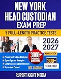 New York Head Custodian Exam Prep 2026-2027: Study Guide, Proven Strategies, 5 Full-Length Practice Tests and Detailed Answer Explanations