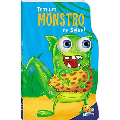Monstrinhos Esbugalhados:Tem um monstro selva: