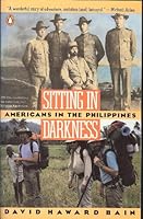 Sitting in Darkness: Americans in the Philippines