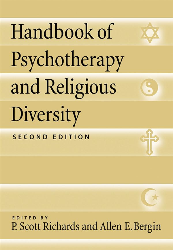 Handbook of Psychotherapy and Religious Diversity      Second Edition