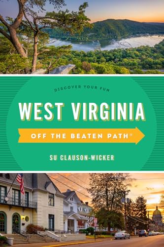 West Virginia Off the Beaten Path®: Discover Your Fun (Off the Beaten Path Series)
