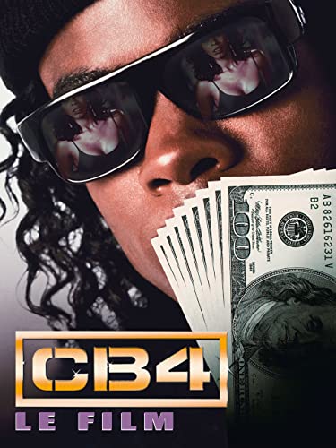 CB4 Le Film