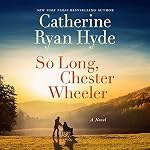 Cover of So Long, Chester Wheeler