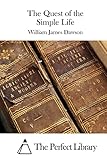 The Quest of the Simple Life (Perfect Library)