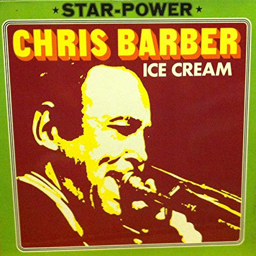 Chris Barber Ice Cream [Vinyl] Amazon.de MusikCDs & Vinyl