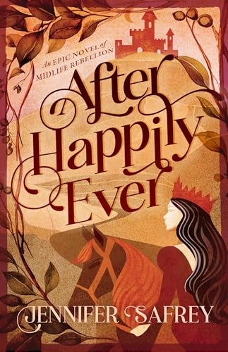 After Happily Ever: An Epic Novel of Midlife Rebellion (English Edition)