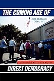 The Coming Age of Direct Democracy: California's Recall and Beyond