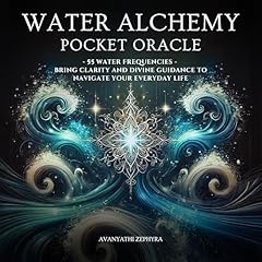 Water Alchemy Pocket Oracle Audiolibro Por Avanyathi Zephyra arte de portada
