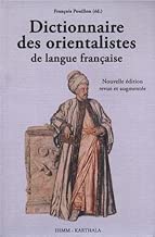 Download Dictionnaire des orientalistes de langue française. Nouvelle édition revue et augmentée PDF