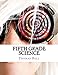 Fifth Grade Science: (For Home School or Extra Practice)