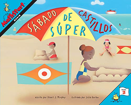 Sábado de súper castillos: Edicion de espanol: Medir (MathStart 2) (Spanish Edition)